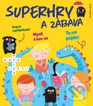 Superhry a zábava - Pavla Köpplová - kniha z kategorie Hlavolamy