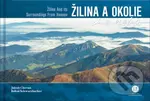 Žilina a okolie z neba - Bohuš Schwarzbacher, Jakub Chovan - kniha z kategorie Průvodci
