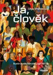 Já, člověk - Olga Stehlíková, Nikola Logosová (ilustrátor) - kniha z kategorie Beletrie pro děti