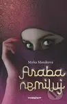 Araba nemiluj - Mirka Manáková - kniha z kategorie Společenská beletrie