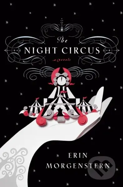 The Night Circus - Erin Morgenstern - kniha z kategorie Beletrie pro děti