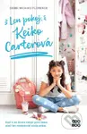Len pokoj, Keiko Carterová - Debbi Michiko Florence - kniha z kategorie Beletrie pro děti