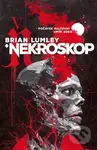 Nekroskop - Brian Lumley - kniha z kategorie Detektivky, thrillery a horory