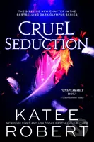 Cruel Seduction - Katee Robert - kniha z kategorie Fantasy