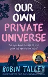 Our Own Private Universe - Robin Talley - kniha z kategorie Beletrie pro děti
