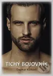 Tichý bojovník - Dagmar Kůtková - kniha z kategorie Společenská beletrie