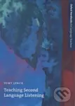 Teaching Second Language Listening (2nd) (Oxford Handbooks for Language Teachers) - Tony Lynch