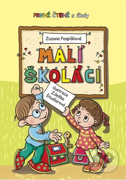 Malí školáci - První čtení s úkoly - Zuzana Pospíšilová - kniha z kategorie 1. stupeň