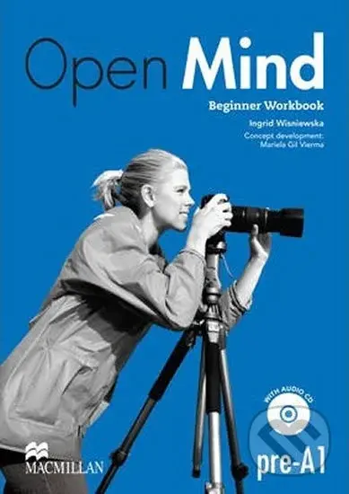Open Mind Beginner: Workbook without key & CD Pack - Ingrid Wisniewska