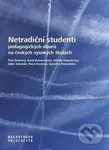 Netradiční studenti pedagogických oborů na českých vysokých školách