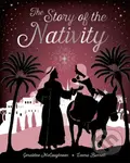 The Story of the Nativity - Geraldine Mccaughrean, Laura Barrett (ilustrácie) - kniha z kategorie Pohádky