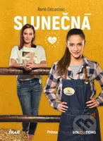 Slunečná - René Decastelo - kniha z kategorie Společenská beletrie