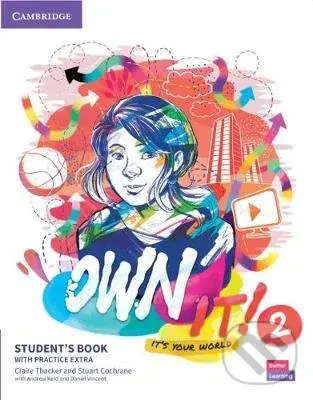 Own it! 2: Student's Book with Practice Extra - Claire Thacker,Own it! 2: Student's Book with Practice Extra - Claire Thacker - kniha z kategorie Jazy