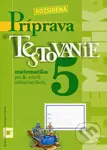 Rozšírená príprava na Testovanie 5 - matematika pre 5. ročník ZŠ (pracovný zošit) - kniha z kategorie Matematika