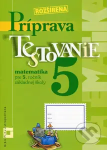 Rozšírená príprava na Testovanie 5 - matematika pre 5. ročník ZŠ (pracovný zošit) - kniha z kategorie Matematika