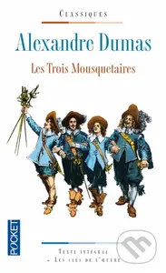 Les Trois Mousquetaires - Alexandre Dumas