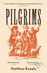 Pilgrims - Matthew Kneale - kniha z kategorie Beletrie