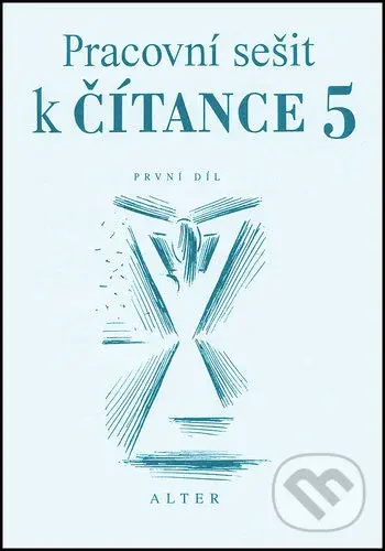 Pracovní sešit k čítance 5/1 - Miroslav Špika, Hana Staudková