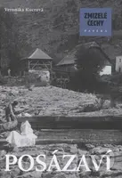 Zmizelé Čechy  - Posázaví - Veronika Kucrová - kniha z kategorie Fotografie