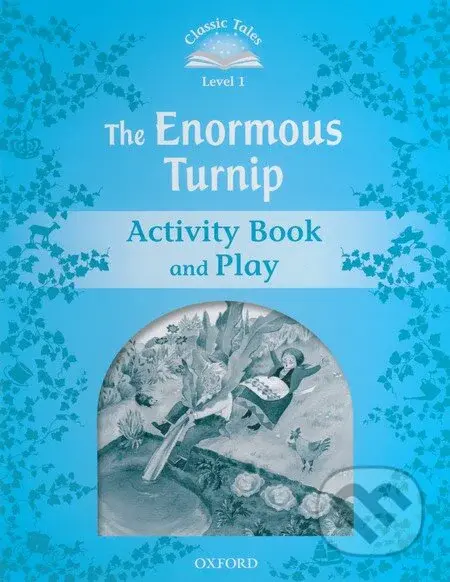 The Enormous Turnip - Activity Book and Play (Classic Tales (Level 1)) - kniha z kategorie Jazykové učebnice a slovníky