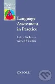 Language Assessment in Practice - Lyle Bachman - kniha z kategorie Jazykové učebnice a slovníky
