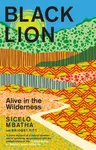Black Lion - Bridget Pitt, Sicelo Mbatha