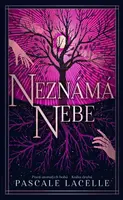 Neznámá nebe - Pascale Lacelle