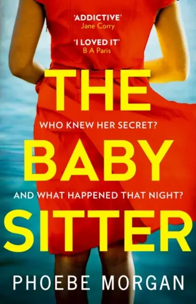 The Babysitter - Phoebe Morgan
