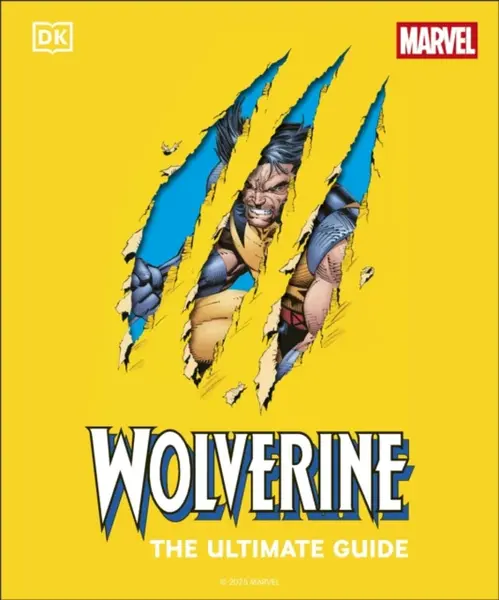 Wolverine the Ultimate Guide - Amy Richau, Win Wiacek