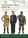 The German Navy  1935â€“45 - Nigel Thomas