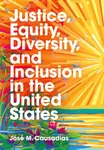 Justice, Equity, Diversity, and Inclusion in the United States - Jose M.  Causadias