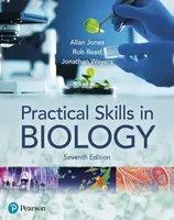 Practical Skills in Biology 7e - Jonathan Weyers, Allan Jones, Rob Reed