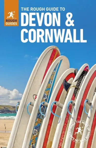 The Rough Guide to Devon & Cornwall (Travel Guide) - Rough Guides