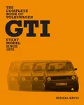 The Complete Book of Volkswagen GTI - Russell Hayes
