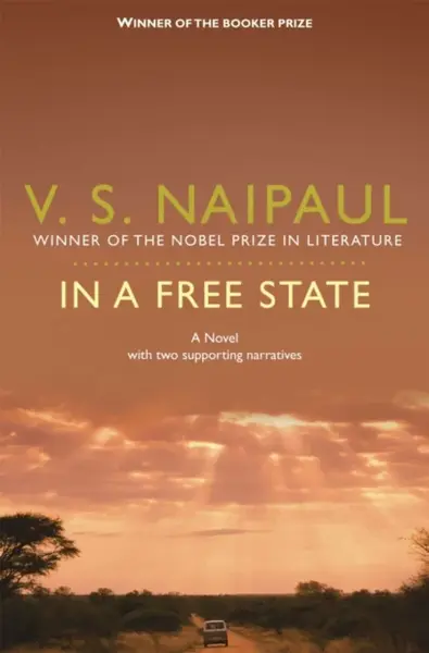 In a Free State - V.S. Naipaul