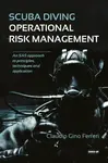 Scuba Diving Operational Risk Management - Claudio Gino Fererri