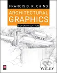 Architectural Graphics - Francis D. K. Ching