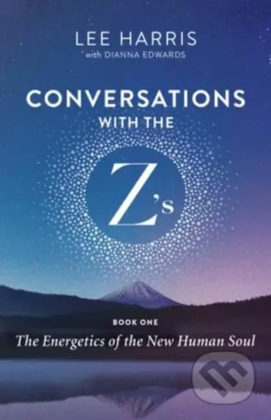 Conversations with the Z’s, Book One - Dianna Edwards, Lee Harris - kniha z kategorie Zdraví a životní styl