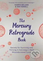 The Mercury Retrograde Book (Secrets for Surviving and Thriving in Astrology’s Most Misunderstood Cycle) - kniha z kategorie Zdraví a životní styl
