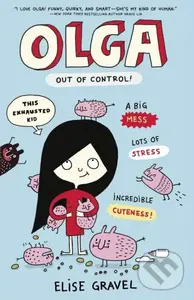 Olga: Out of Control - Elise Gravel