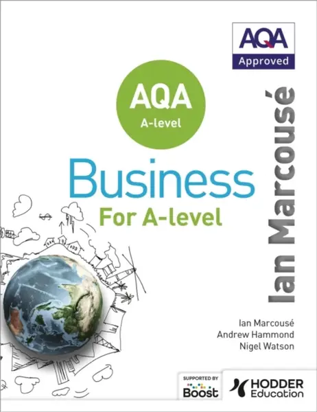 AQA Business for A Level (Marcouse) - Andrew Hammond, Nigel Watson, Ian Marcouse