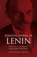 Essential Works of Lenin - Vladimir Ilyich Lenin