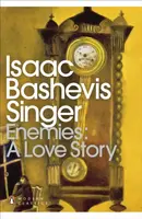 Enemies: A Love Story - Isaac Bashevis Singer