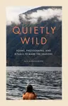 Quietly Wild - Alix Klingenberg