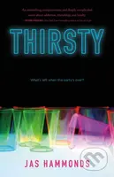 Thirsty: A Novel (A Novel) - Jas Hammonds - kniha z kategorie Pro děti