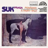 Česká filharmonie/Libor Pešek – Suk: Pohádka, Praga
