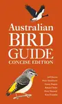 Australian Bird Guide: Concise Edition - Danny Rogers, Peter Menkhorst, Jeff Davies
