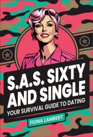 S.A.S. Sixty and Single - Fiona Lambert