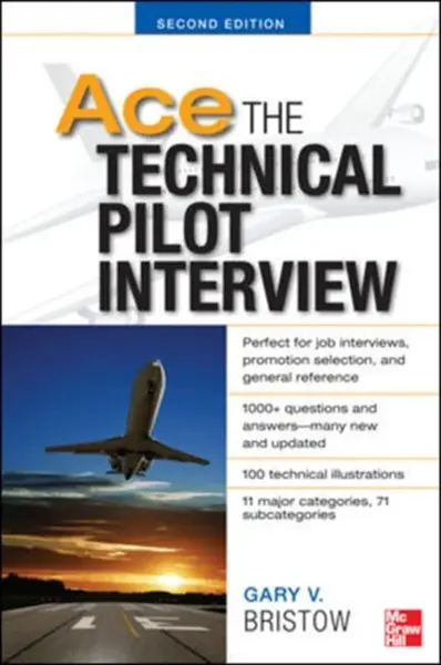 Ace The Technical Pilot Interview 2/E - Gary Bristow