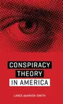 Conspiracy Theory in America - Lance deHaven-Smith